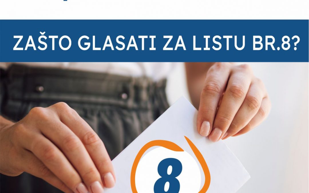 Zašto glasati za našu listu broj 8, nositelja Silvana Vlačića?